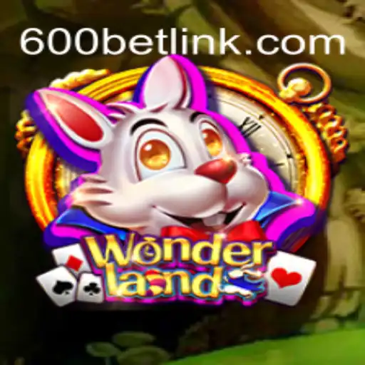 Discover the Enchanting World of Wonderland at 600bet.com