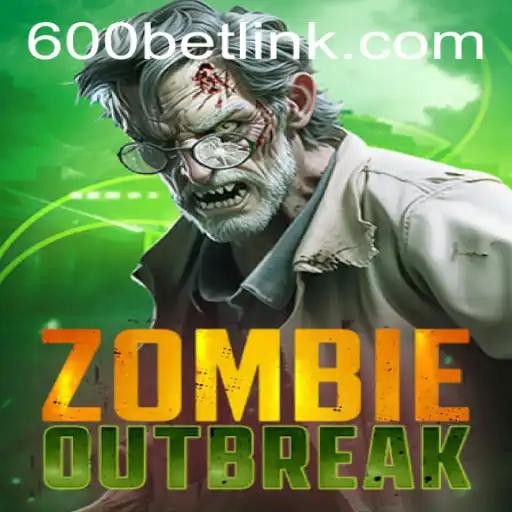 ZombieOutbreak: A Thrilling Adventure Meets Online Gaming at 600bet.com